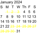 January 2024 S   M   T   W  Th  F   S       1   2    3    4   5   6 7    8   9   10  11 12 13 14 15 16  17  18 19 20 21 22 23  24  25 26 27 28 29 30  31
